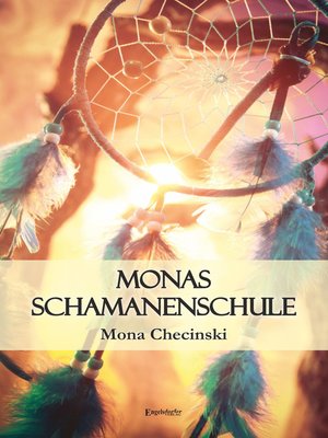 cover image of Monas Schamanenschule